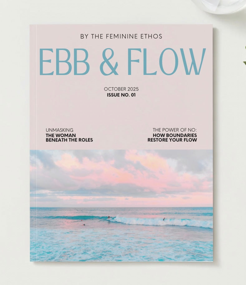 Ebb & Flow Magazine by The Feminine Ethos | Living in Feminine Flow Mamacitas retreat companion